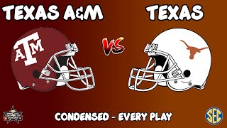 Texas vs Texas A&M Every Play || THE LONESTAR SHOWDOWN RETURNS