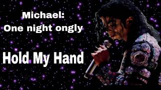 Michael Jackson:(7)Hold My Hand