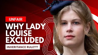 Baronet's wife calls inheritance rule unfair as Lady Louise excluded, younger brother Earl of Wessex