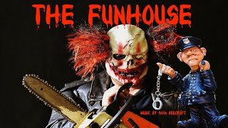 The Funhouse