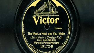Waring's Pennsylvanians - "Sleep" & "The West A Nest And You"