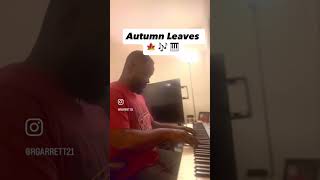 “Autumn Leaves | Jazz Piano Cover by Ralph Garrett Jr. 🍂🎹 #PianoCover #Jazz”