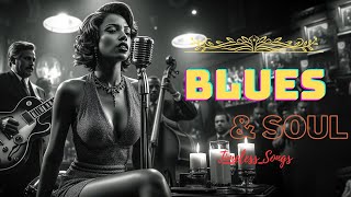 Let the Timeless Blues Jazz & Soul Classics Wash Over You Deep Relaxing Music Vibes