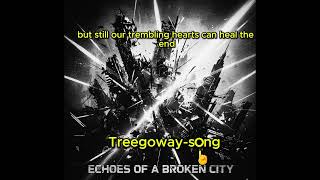 “ECHOES OF A BROKEN CITY”