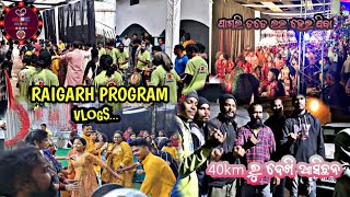 RAIGARH(CHATTISHGARH )PROGRAM !! VLOG VIDEO !! MAA SHIBANI MUSICAL RAPHAKHAL !!