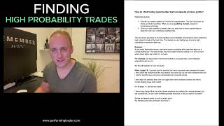 Find high probability trades consistently (how to)
