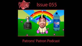 PTP 055 - Patrons’ Patron Podcast
