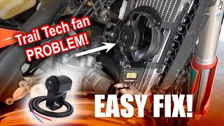 Trail tech fan draining battery / How to fix the problem
