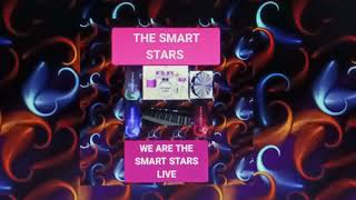 The Smart Stars- Rhythm Nation (We Are The Smart Stars Live)
