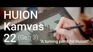 HUION Kamvas 22 (Gen 3) - A Turning Point For Huion!