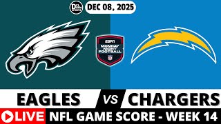 PHILADELPHIA EAGLES VS LOS ANGELES CHARGERS 🏈 NFL Game Week 14 | DEC 08, 2025