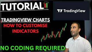 Tradingview Tutorial: Customise Tradingview Indicators with No Coding