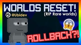 WORLDS RESET (ROLLBACK 8?!) - Growtopia