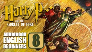 ⚡Harry Potter Book 4 [CH 8]⚡(CEFR A2+) Audiobook with Full Text🧙