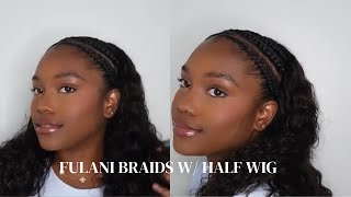 FULANI BRAIDS WITH CURLY HALF WIG | THE PERFECT SUMMER & VACATION HAIR STYLE | Day 6