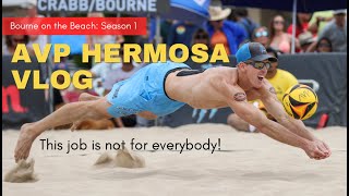 Highs and Lows at AVP HERMOSA PRO '22: vlog