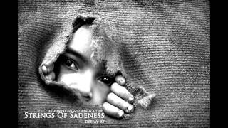 Deejay RT - Strings Of Sadeness (Ambiental Piano Dreams Music)