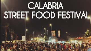 SO MUCH FOOD SO LITTLE TIME! Calabrian street food festival