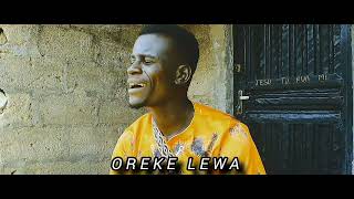 oreke lewa trailer