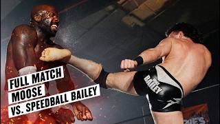 [FULL MATCH] Moose Vs. Speedball Mike Bailey