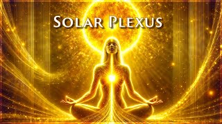 Solar Plexus Chakra Healing | Release Tension, Reclaim Clarity
