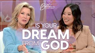 Laurie Crouch: A Word from God on Dreams | Better Together on TBN