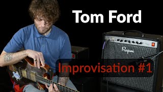 Tom Ford plays the VOD-50 combo