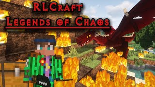 Let the chaos commence - RLCraft: Legends of Chaos (Modded Smp)