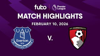 Everton FC vs. AFC Bournemouth | PREMIER LEAGUE HIGHLIGHTS | Week 26 | Fubo Canada