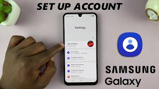 How To Add Samsung Account To Samsung Galaxy Phone