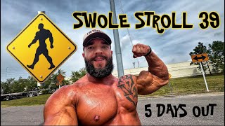SWOLE STROLL RETURNS | PREP UPDATE