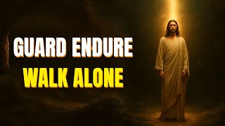 Discourses of the Modern Stoic – Guard, Endure, Walk Alone