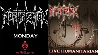 MORTIFICATION MONDAY-LIVE HUMANITARIAN