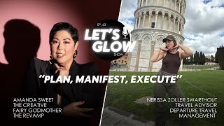 🎯 Plan. Manifest. Execute. | Let’s Glow Show with Amanda Sweet + Nerissa Zoller Swarthout