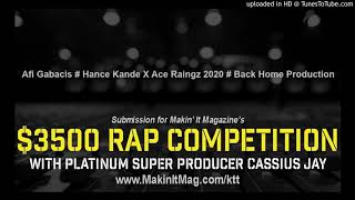 Afi Gabacis # Hance Kande X Ace Raingz 2020 # Back Home Production