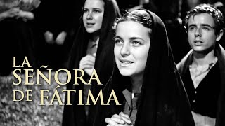 La Señora de Fátima | Drama Religioso | Película Completa en Español