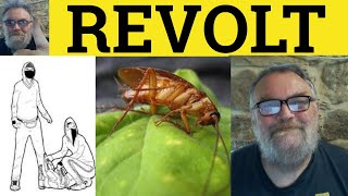 🔵 Revolt Meaning - Revulsion Definition - Revolting - Examples - GRE Vocabulary - Revolt