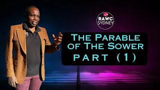 PASTOR GEORGE I The Parable of the Sower