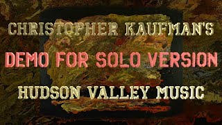 Hudson Valley Music Solo Demo