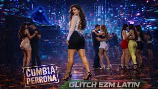 Just Love Me Tonight 💔💃  Cumbia EDM Perrona 2026 — GLITCH EZM