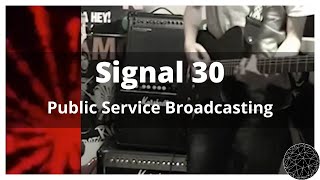 Public Service Broadcasting - Signal 30 (Cover)