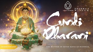 Cundī Dhāraṇī Chant | Powerful Buddhist Mantra to Cleanse Mind and Spirit #meditation #music #mantra