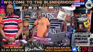 DJ AJ SCRATCH - THE BLENDERHOOD - 10/7/25