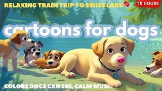 Luna Takes the Train to the Swiss Lake 🐶🚂 | Cartoons for Dogs in Colors They Can See | TV for Dogs