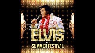 Elvis the Summer Fest 2022 - ETA  Dwight Icenhour 'The Impossible Dream- video by Billy Moss-Clifton