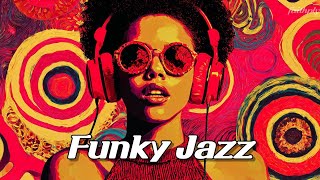 [playlist] 기분 좋은 펑키 재즈 플레이리스트 | Smooth & Easy Funky Jazz Playlist