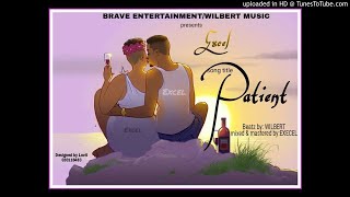 Patient BY Excel Official Song 2018🎹🔊.