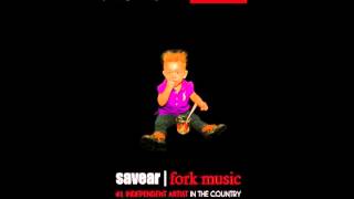 Savear - Flying Saucer Land - Fork Music