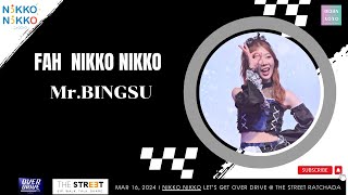 Fah Nikko Nikko - Mr.Bingsu [Fancam] NIKKO NIKKO Let's Get Over Drive | 240316