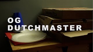OG Dutch Master | My Last O